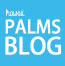 PALMS BLOG